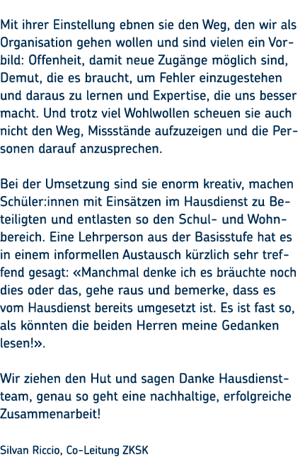  Mit ihrer Einstellung ebnen sie den Weg, den wir als Organisation gehen wollen und sind vielen ein Vorbild: Offenhei...